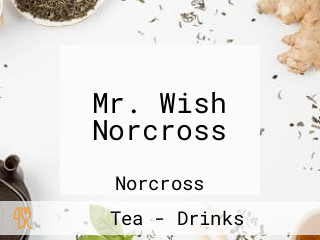 Mr. Wish Norcross