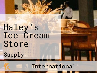 Haley's Ice Cream Store