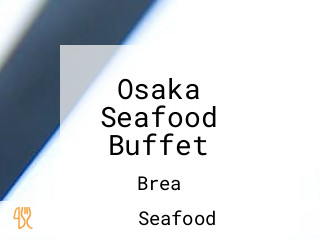 Osaka Seafood Buffet