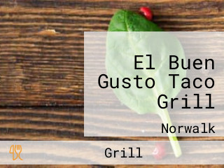 El Buen Gusto Taco Grill