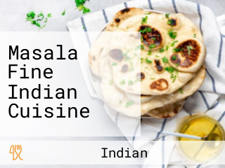 Masala Fine Indian Cuisine