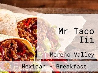 Mr Taco Iii