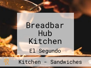 Breadbar Hub Kitchen