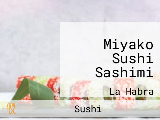 Miyako Sushi Sashimi