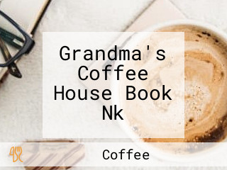 Grandma's Coffee House Book Nk