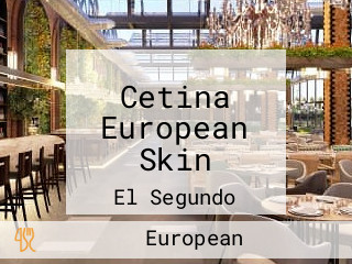 Cetina European Skin