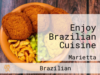 Enjoy Brazilian Cuisine