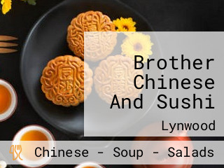 Brother Chinese And Sushi