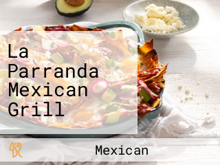 La Parranda Mexican Grill