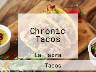 Chronic Tacos