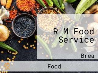 R M Food Service