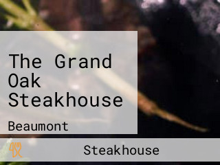 The Grand Oak Steakhouse