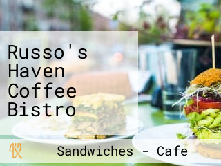 Russo's Haven Coffee Bistro