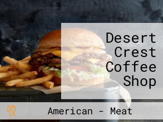 Desert Crest Coffee Shop