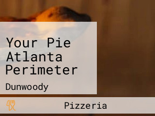 Your Pie Atlanta Perimeter