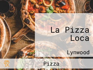 La Pizza Loca