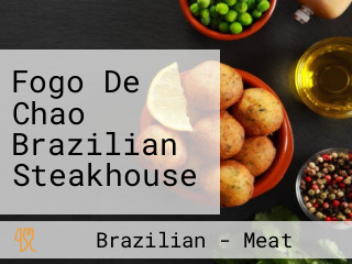 Fogo De Chao Brazilian Steakhouse