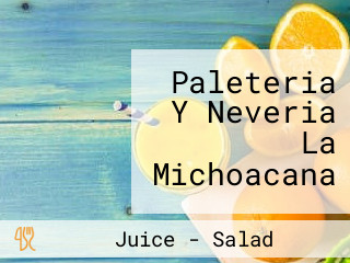 Paleteria Y Neveria La Michoacana