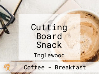 Cutting Board Snack