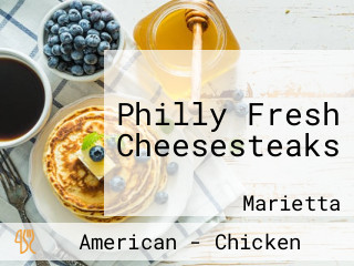 Philly Fresh Cheesesteaks