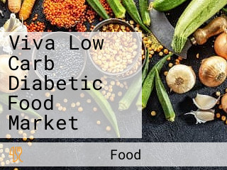 Viva Low Carb Diabetic Food Market