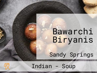 Bawarchi Biryanis