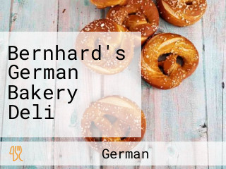 Bernhard's German Bakery Deli