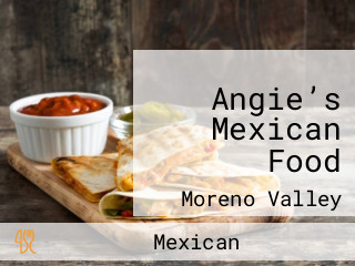 Angie’s Mexican Food