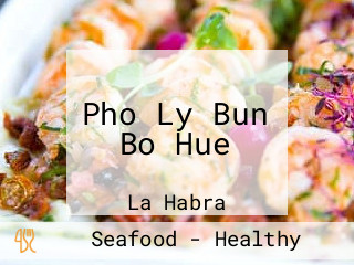 Pho Ly Bun Bo Hue