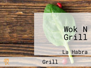 Wok N Grill