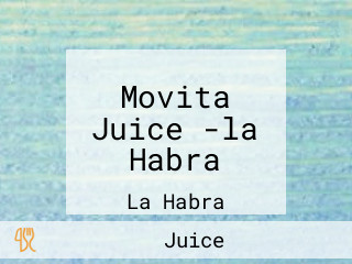 Movita Juice -la Habra