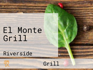 El Monte Grill