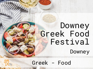 Downey Greek Food Festival