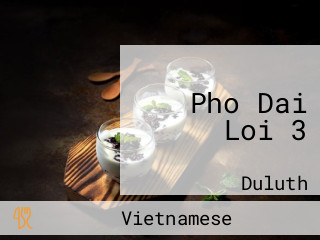 Pho Dai Loi 3