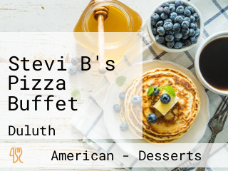 Stevi B's Pizza Buffet