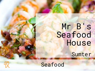 Mr B's Seafood House