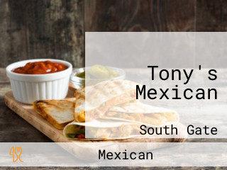 Tony's Mexican