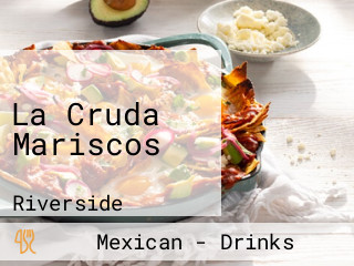 La Cruda Mariscos