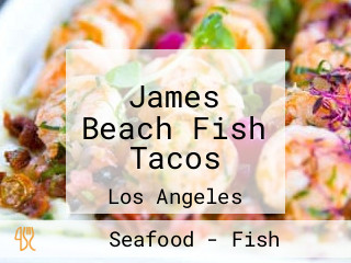 James Beach Fish Tacos