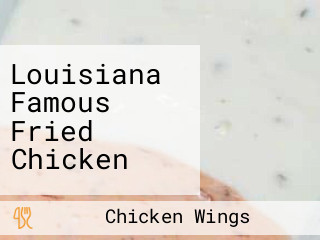 Louisiana Famous Fried Chicken