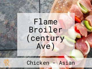 Flame Broiler (century Ave)