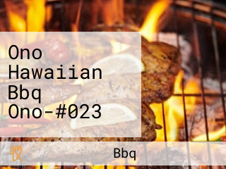 Ono Hawaiian Bbq Ono-#023