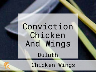 Conviction Chicken And Wings