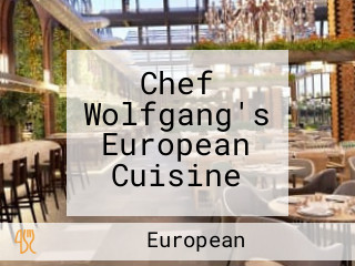 Chef Wolfgang's European Cuisine