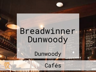 Breadwinner Dunwoody