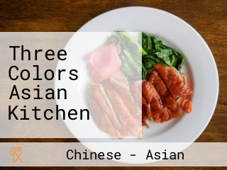 Three Colors Asian Kitchen