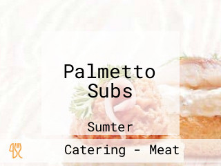 Palmetto Subs