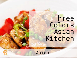 Three Colors Asian Kitchen