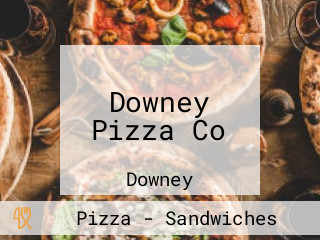 Downey Pizza Co