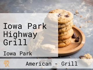 Iowa Park Highway Grill